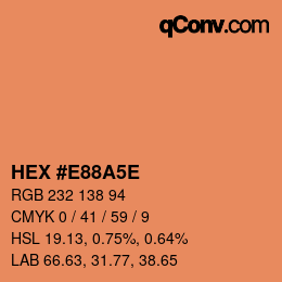 Color code: HEX #E88A5E | qconv.com