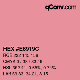 颜色代码: HEX #E8919C | qconv.com