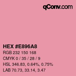 颜色代码: HEX #E896A8 | qconv.com