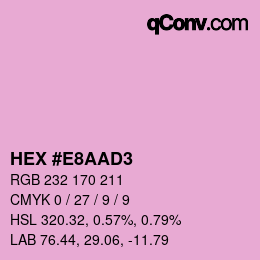 カラーコード: HEX #E8AAD3 | qconv.com
