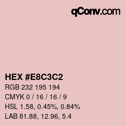 Color code: HEX #E8C3C2 | qconv.com