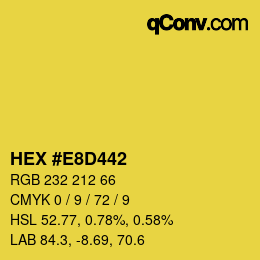 カラーコード: HEX #E8D442 | qconv.com