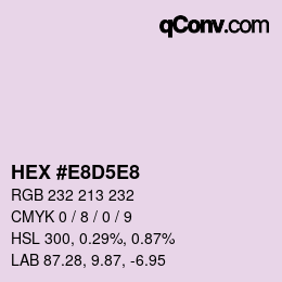 Color code: HEX #E8D5E8 | qconv.com