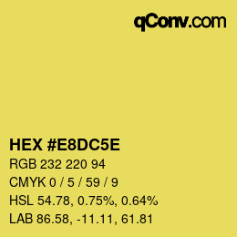 Color code: HEX #E8DC5E | qconv.com