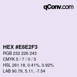 カラーコード: HEX #E8E2F3 | qconv.com