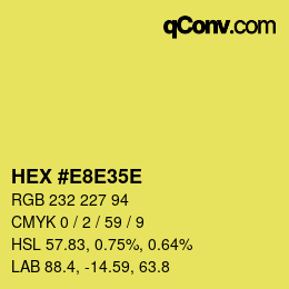 カラーコード: HEX #E8E35E | qconv.com