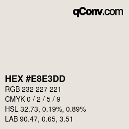 Código de color: HEX #E8E3DD | qconv.com