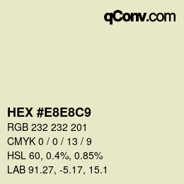 Color code: HEX #E8E8C9 | qconv.com