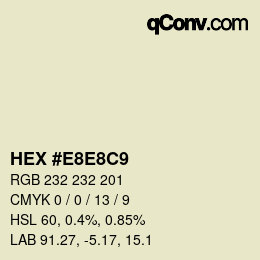 Color code: HEX #E8E8C9 | qconv.com