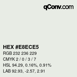 カラーコード: HEX #E8ECE5 | qconv.com