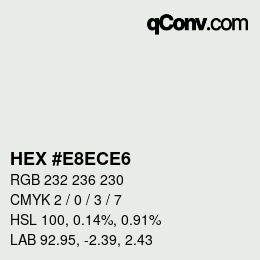 Color code: HEX #E8ECE6 | qconv.com