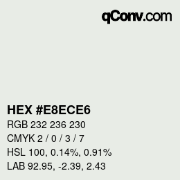 カラーコード: HEX #E8ECE6 | qconv.com