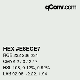 Color code: HEX #E8ECE7 | qconv.com