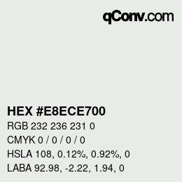 Color code: HEX #E8ECE700 | qconv.com
