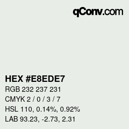 カラーコード: HEX #E8EDE7 | qconv.com