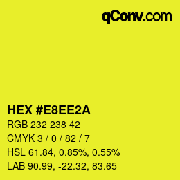 カラーコード: HEX #E8EE2A | qconv.com