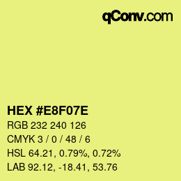 カラーコード: HEX #E8F07E | qconv.com