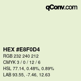 Color code: HEX #E8F0D4 | qconv.com