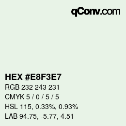 Color code: HEX #E8F3E7 | qconv.com