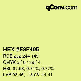 Color code: HEX #E8F495 | qconv.com