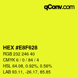 颜色代码: HEX #E8F628 | qconv.com