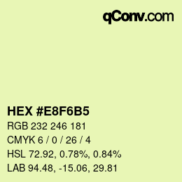 Color code: HEX #E8F6B5 | qconv.com