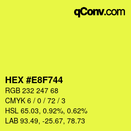 Color code: HEX #E8F744 | qconv.com