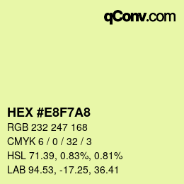 Color code: HEX #E8F7A8 | qconv.com