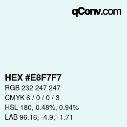 Color code: HEX #E8F7F7 | qconv.com