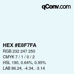 颜色代码: HEX #E8F7FA | qconv.com