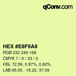 Color code: HEX #E8F9A8 | qconv.com