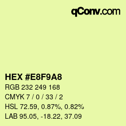カラーコード: HEX #E8F9A8 | qconv.com