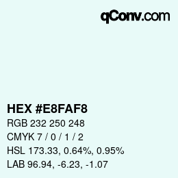 Farbcode: HEX #E8FAF8 | qconv.com
