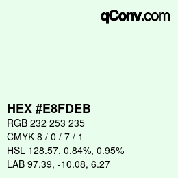 Color code: HEX #E8FDEB | qconv.com