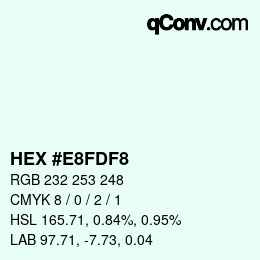 Color code: HEX #E8FDF8 | qconv.com