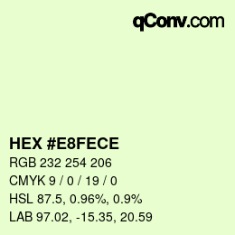 Farbcode: HEX #E8FECE | qconv.com