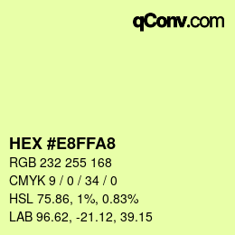 カラーコード: HEX #E8FFA8 | qconv.com