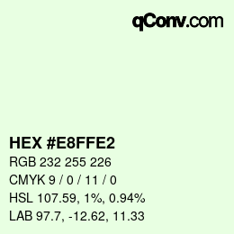 カラーコード: HEX #E8FFE2 | qconv.com