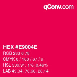 Color code: HEX #E9004E | qconv.com