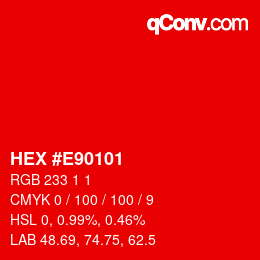 Código de color: HEX #E90101 | qconv.com