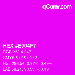 カラーコード: HEX #E904F7 | qconv.com