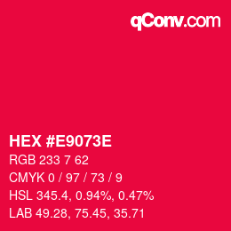 Color code: HEX #E9073E | qconv.com