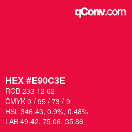 Color code: HEX #E90C3E | qconv.com