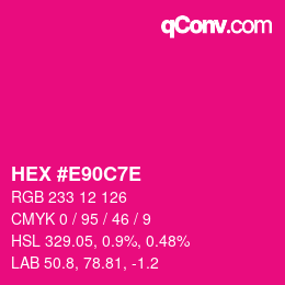 Color code: HEX #E90C7E | qconv.com