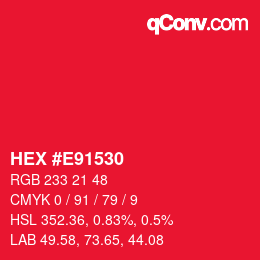 Color code: HEX #E91530 | qconv.com
