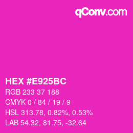 Color code: HEX #E925BC | qconv.com