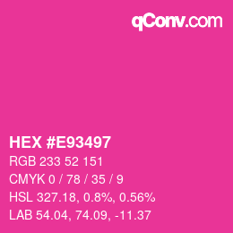 カラーコード: HEX #E93497 | qconv.com