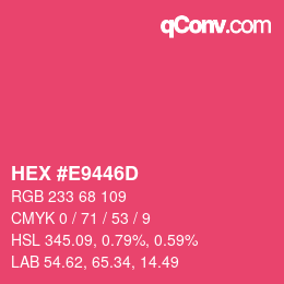 颜色代码: HEX #E9446D | qconv.com