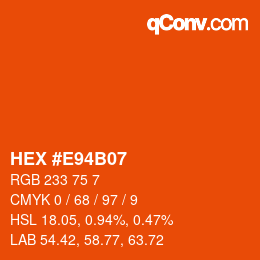 颜色代码: HEX #E94B07 | qconv.com