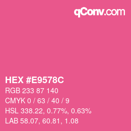 Color code: HEX #E9578C | qconv.com
